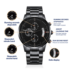 Black Chronograph Watch - Every Second I Love You More